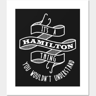 It's a Hamilton Thing Posters and Art